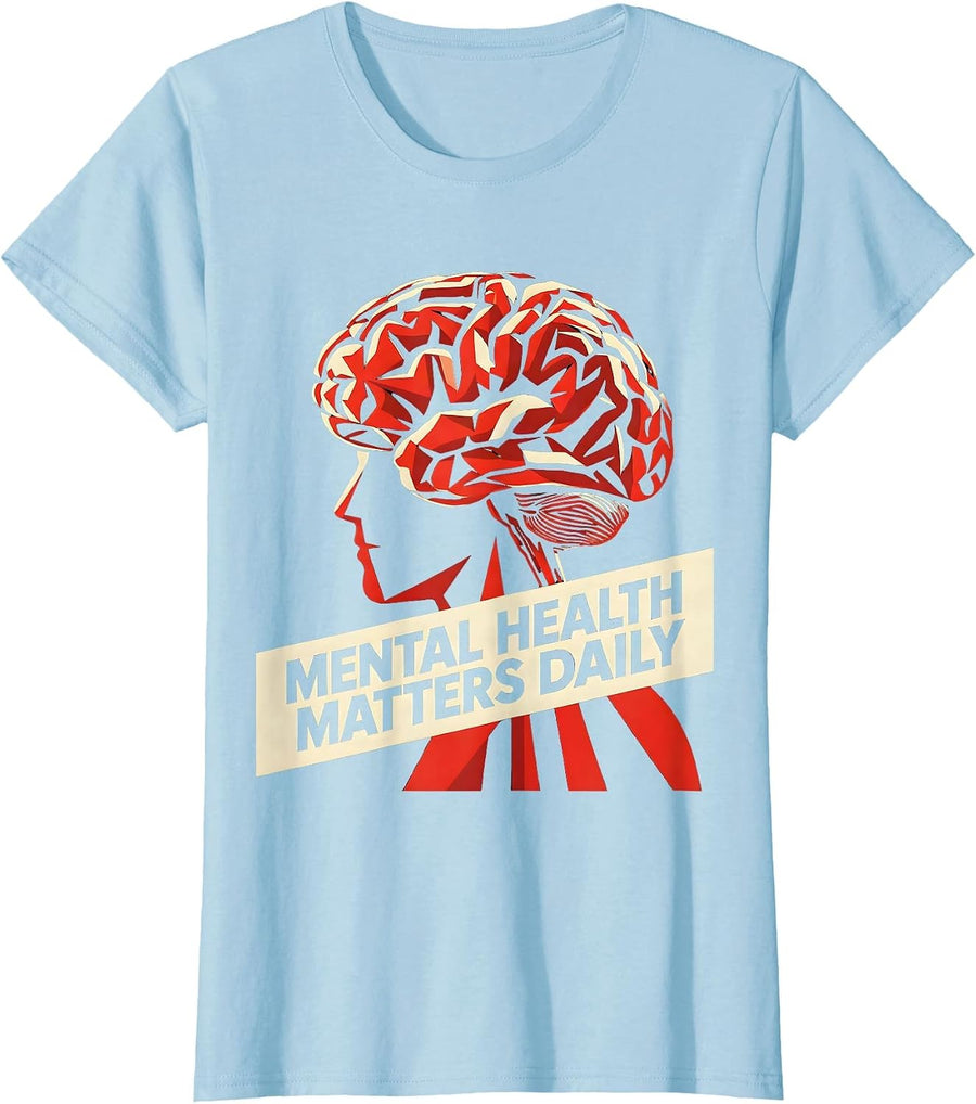 Women's Mental Health Matters Daily Awareness Design T-Shirt - Baby Blue