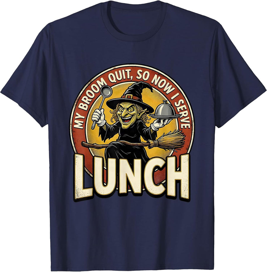 My Broom Quit So Now I Serve Lunch Retro Cartoon Witch Humor T-Shirt - Navy Blue