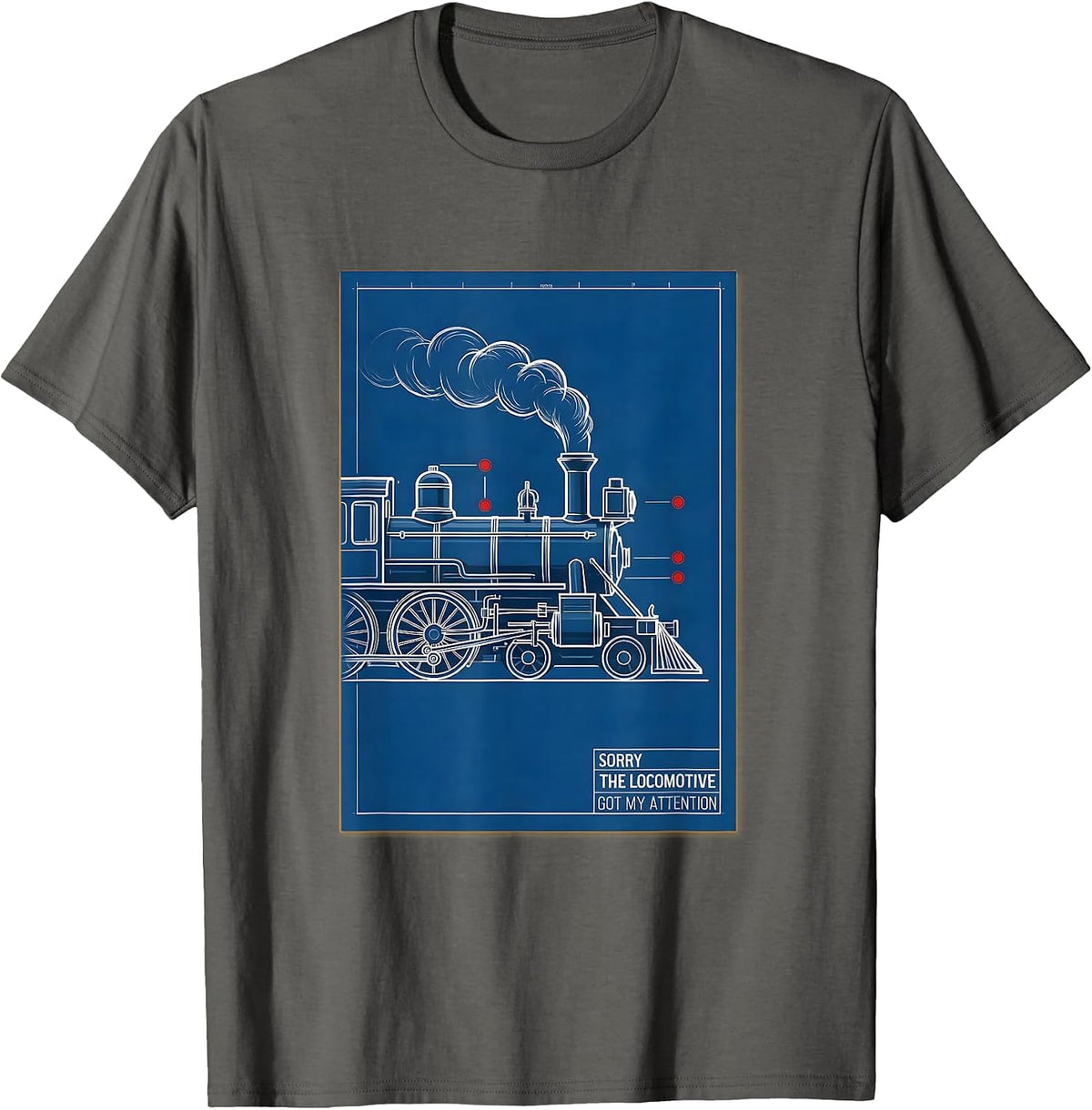 Sorry The Locomotive Got My Attention Vintage Steam Train T-Shirt - Asphalt Grey