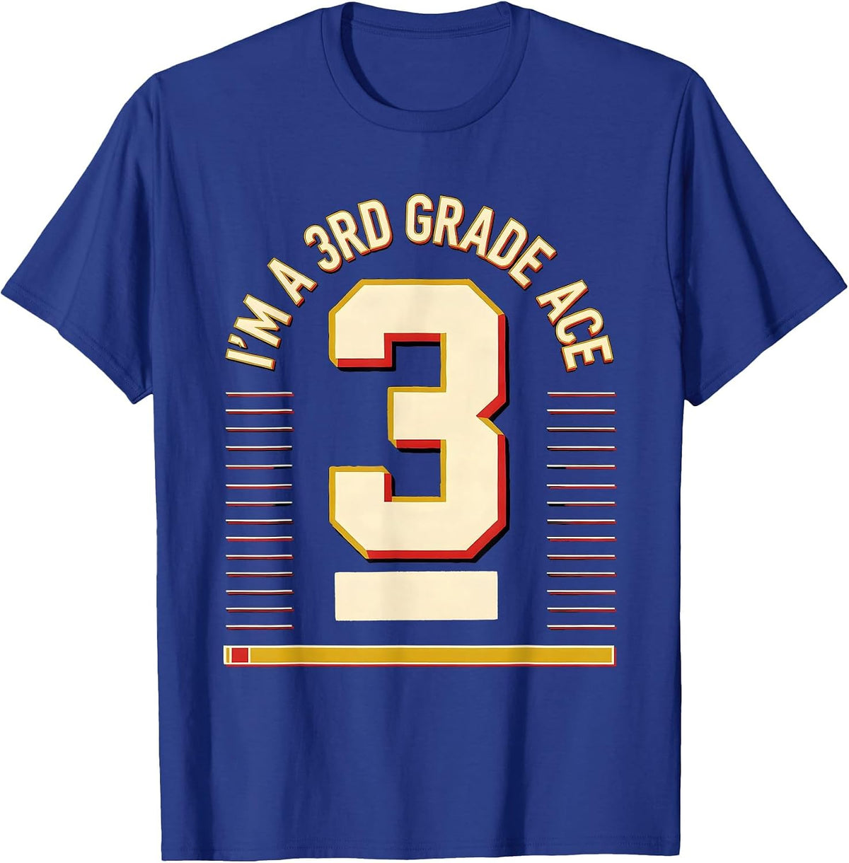 I’m A 3rd Grade Ace Funny Back To School Kids Teachers T-Shirt - Royal Blue