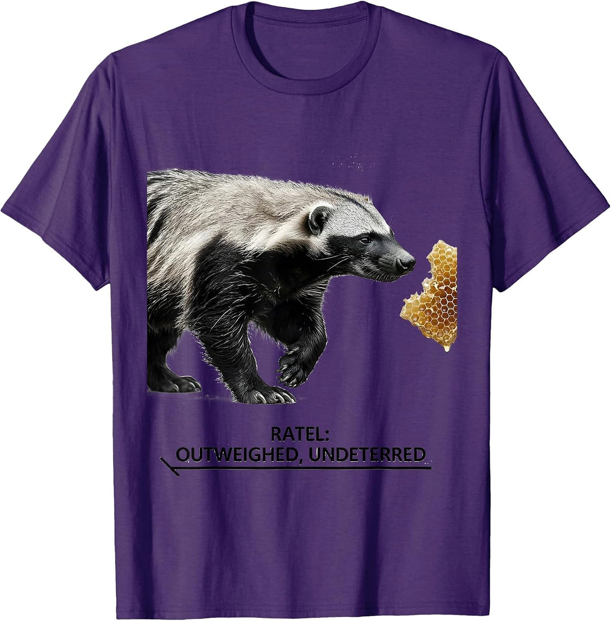 Ratel Outweighed Undeterred Funny Honey Badger Animal Humor T-Shirt - Purple