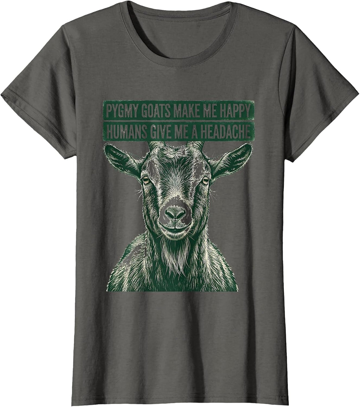Women's Pygmy Goats Make Me Happy, Humans Give Me A Headache Pet T-Shirt - Asphalt Grey