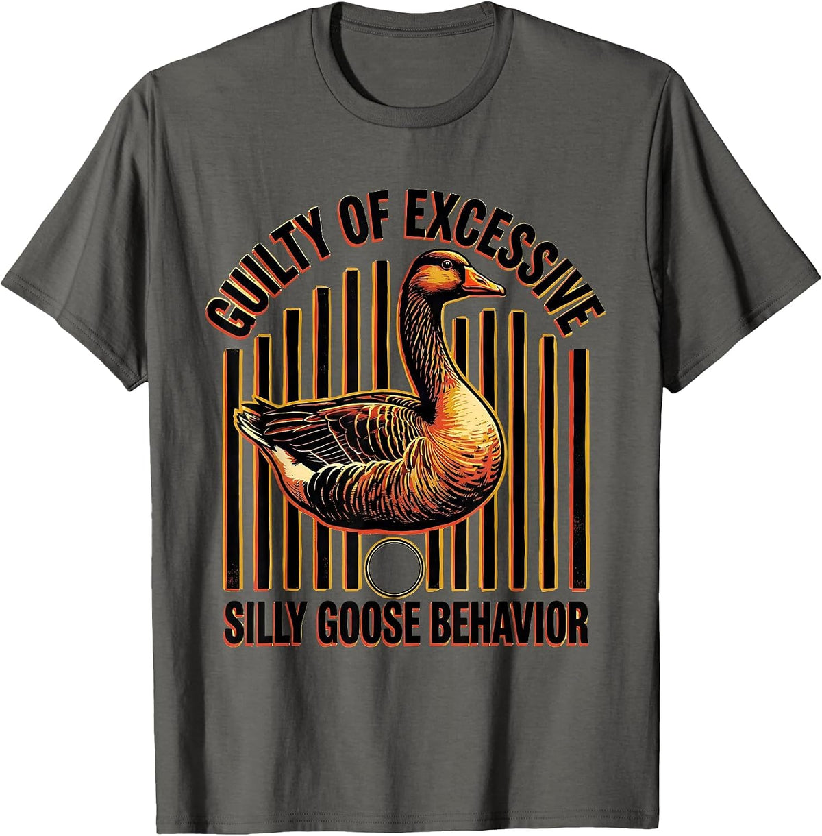 Men's Guilty Of Excessive Silly Goose Behavior Funny T-Shirt - Asphalt Grey