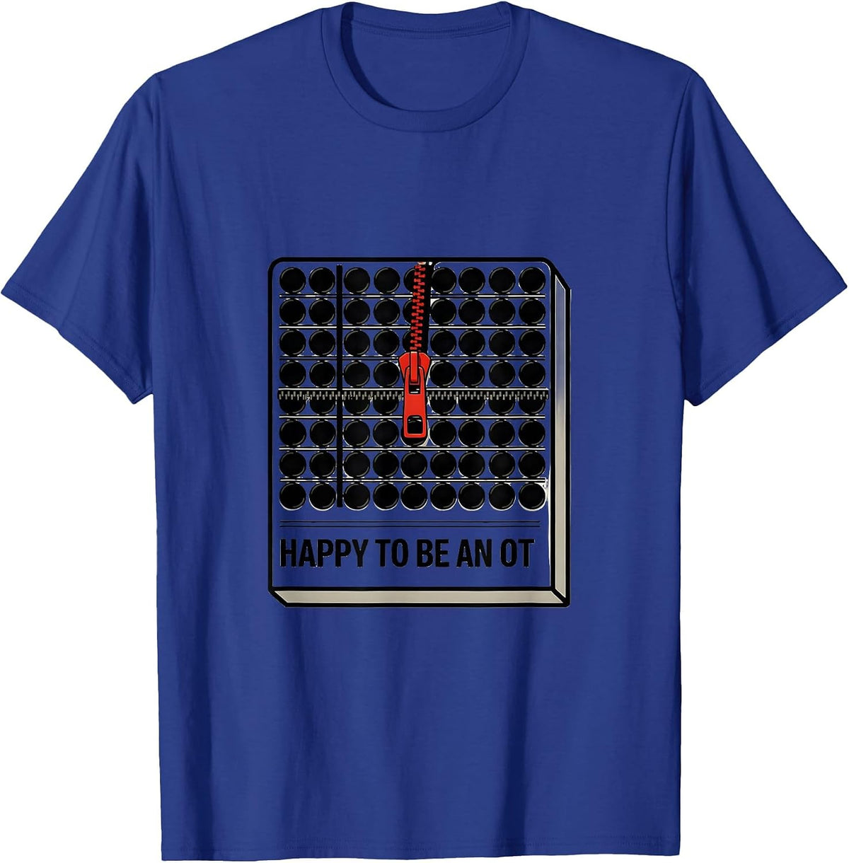 Happy To Be An OT Funny Occupational Therapy Swiss T-Shirt - Royal Blue