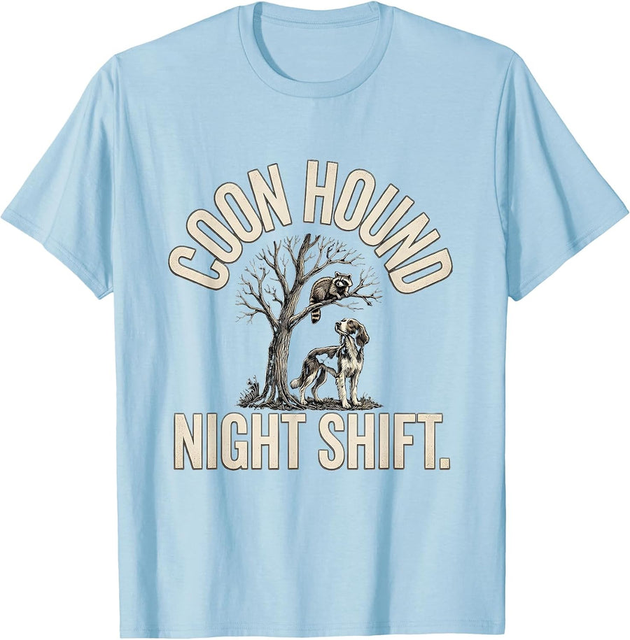 Men's Coon Hound Night Shift Rugged Coon Hunter Dry Humor T-Shirt - Baby Blue