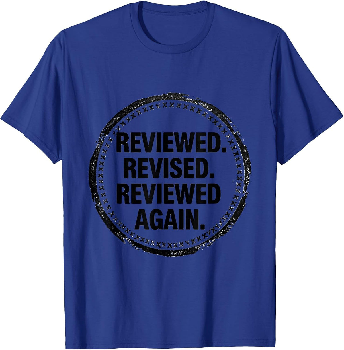 Men's Reviewed Revised Reviewed Again Funny Special Education T-Shirt - Royal Blue