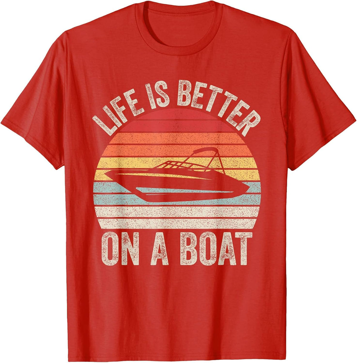 Vintage Life is Better On A Boat Captain Boating Pontoon T-Shirt - Red