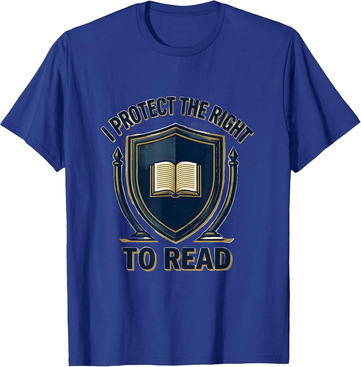 Men's I Protect The Right To Read Book Lover Librarian Reading T-Shirt - Royal Blue