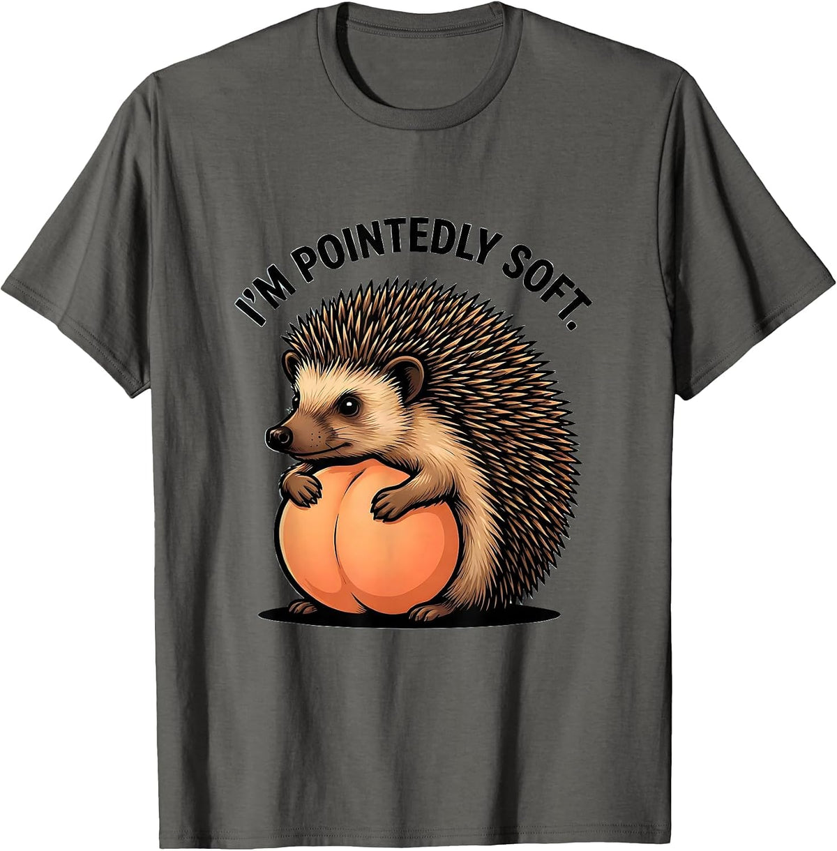 Men's I’m Pointedly Soft Funny Hedgehog Lover Cute Animal Humor T-Shirt - Asphalt Grey