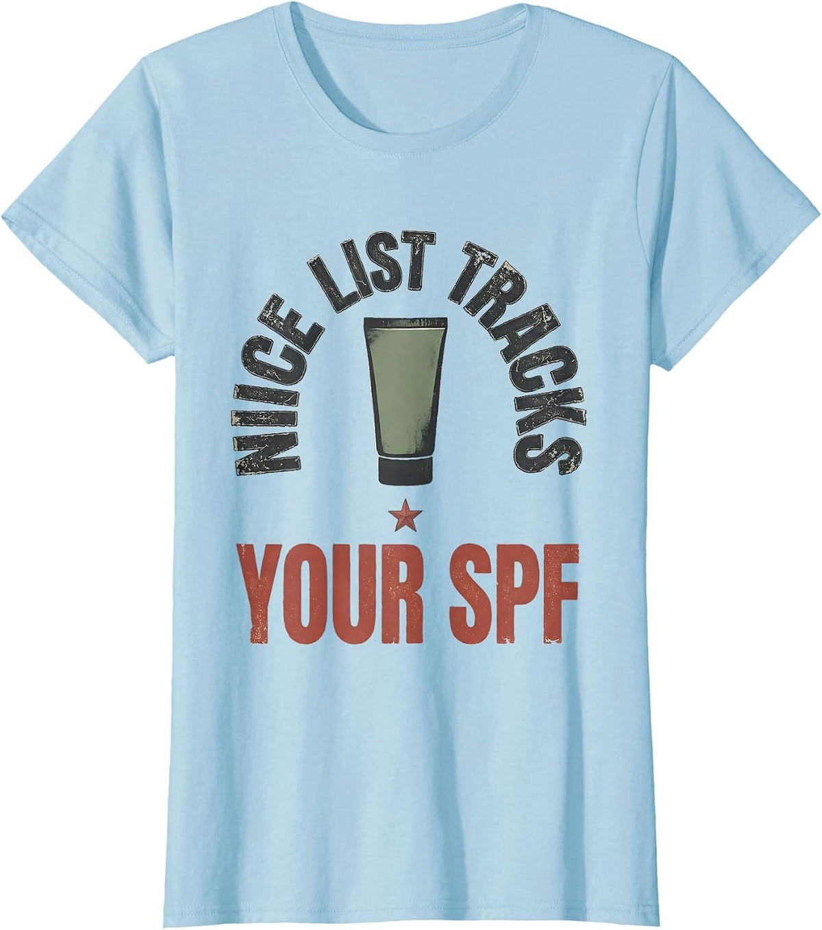 Nice List Tracks Your SPF Distressed Esthetician Skincare T-Shirt - Baby Blue