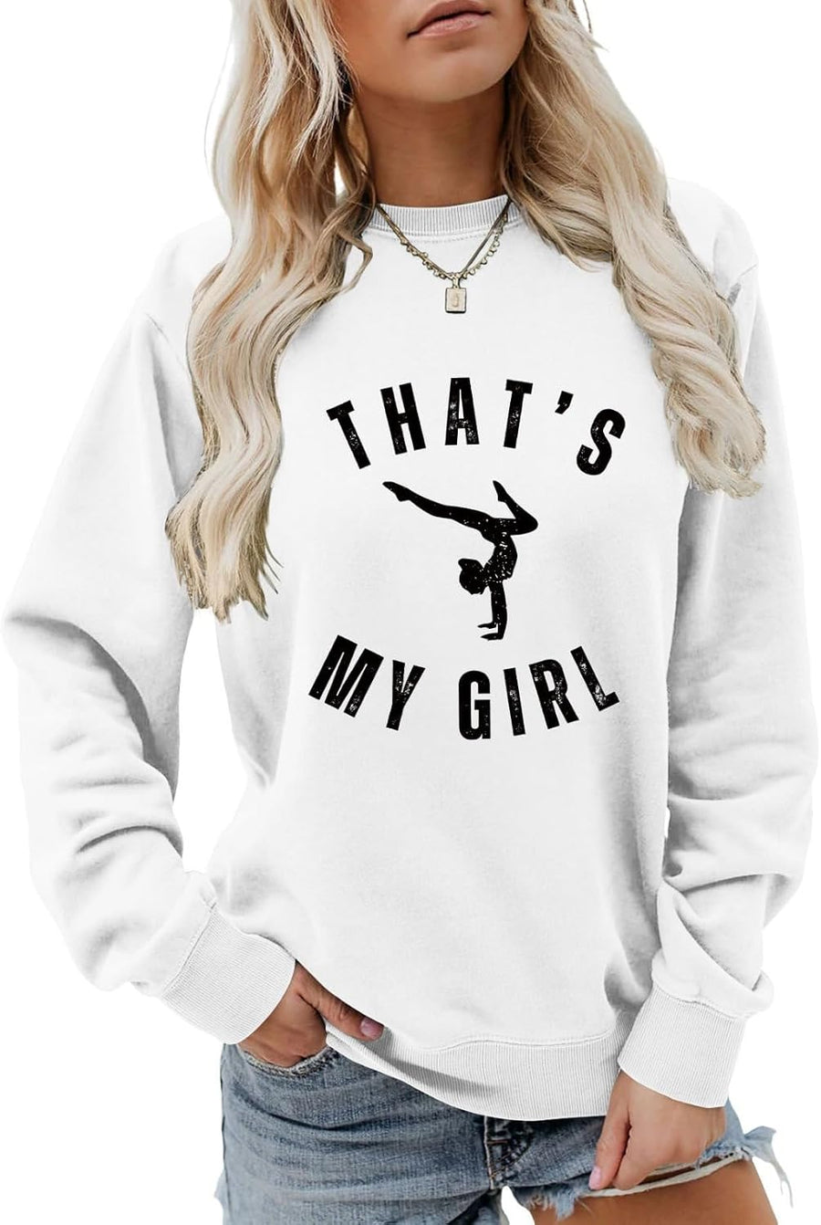 That's My Girl Gymnastics Mom Sweatshirt Women Long Sleeve Pullover Tops Gymnast Mama Shirt Gymnastics Lover Gift - 11