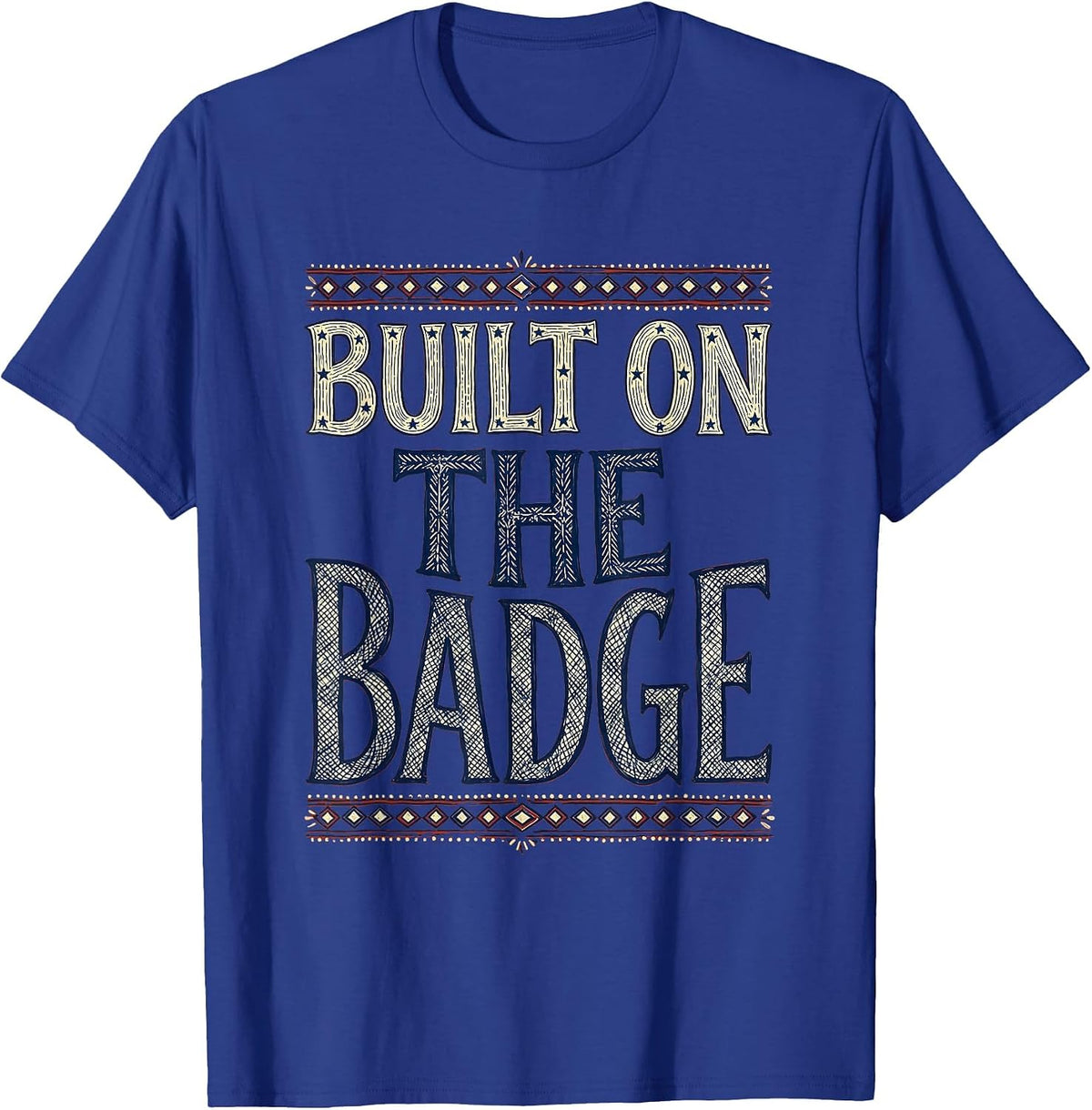 Built on the Badge Back the Blue Design T-Shirt - Royal Blue