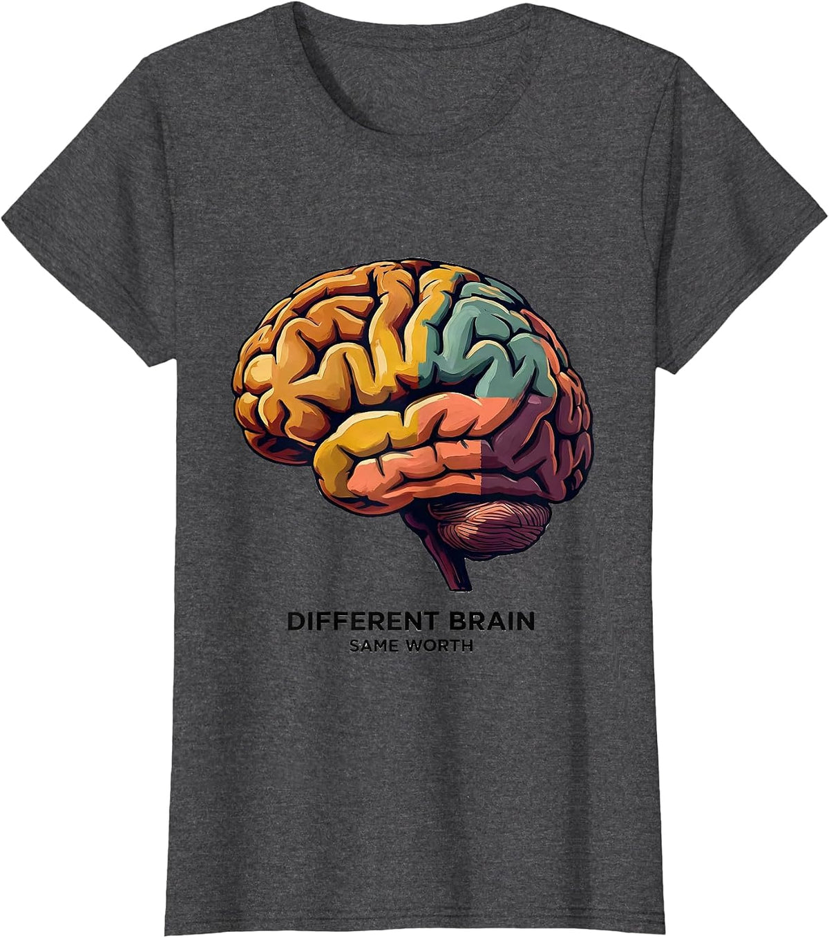 Women's Different Brain Same Worth Neurodiversity Design T-Shirt - Dark Heather Grey