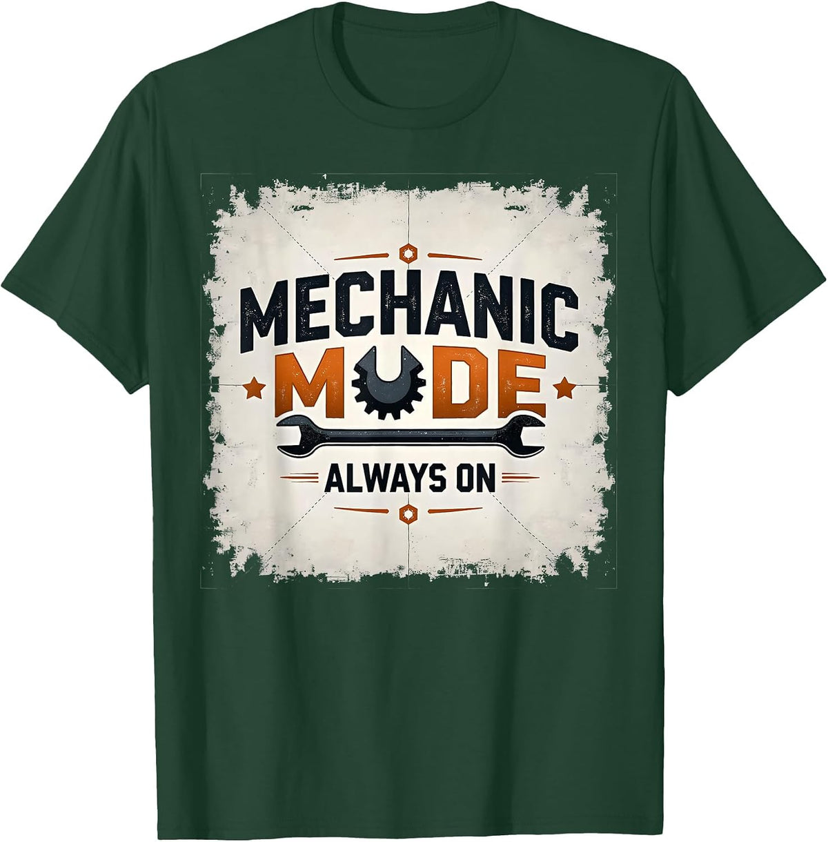 Mechanic Mode Always On Automotive Design T-Shirt - Dark Green
