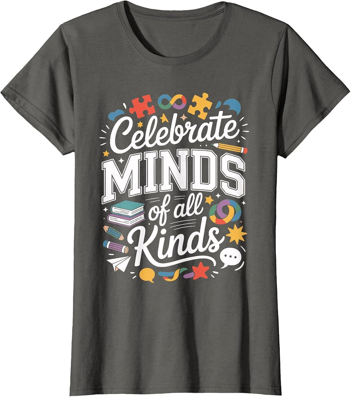 Celebrate Minds of All Kinds Neurodiversity SPED T-Shirt - Asphalt Grey