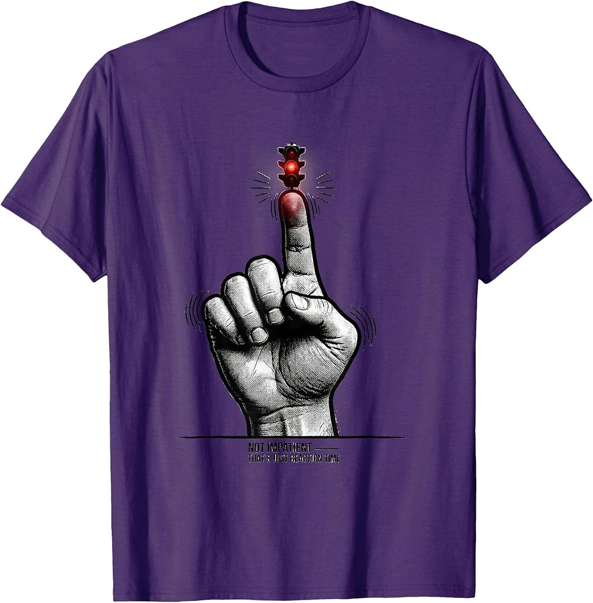 Not Impatient — That's Just Reaction Time Funny Racing T-Shirt - Purple