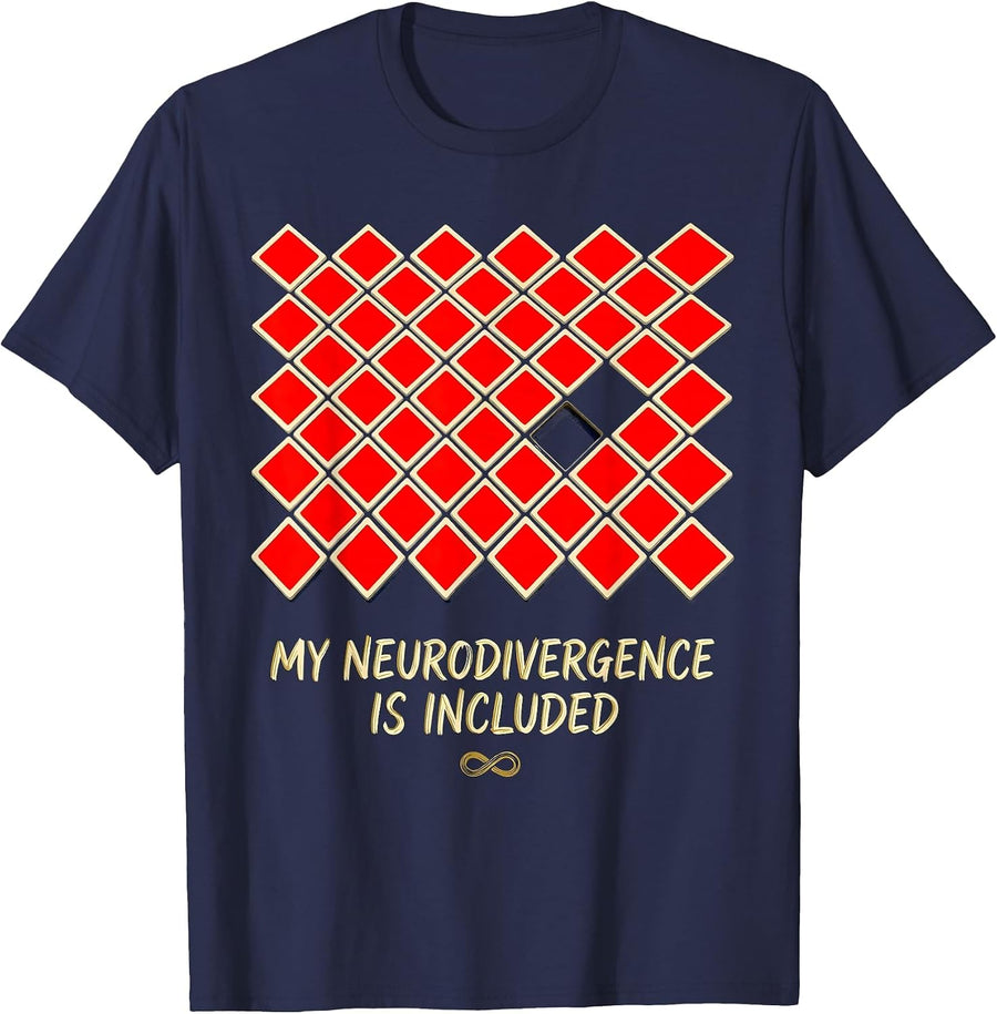 My Neurodivergence Is Included Funny Neurodiversity T-Shirt - Navy Blue