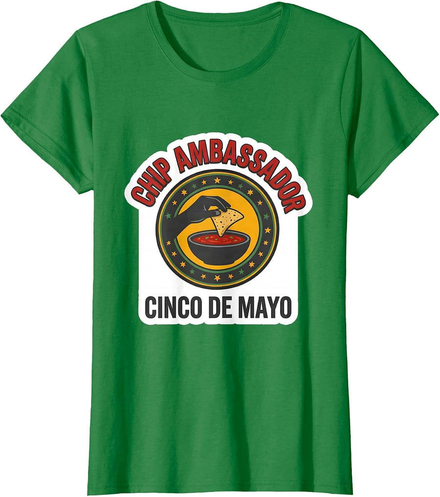 Women's Chip Ambassador Cinco de Mayo Party Humor Cultural Pride T-Shirt - Kelly Green
