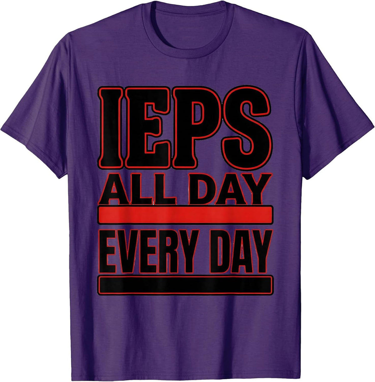 IEPs All Day Every Day Sped Teacher Design T-Shirt - Purple