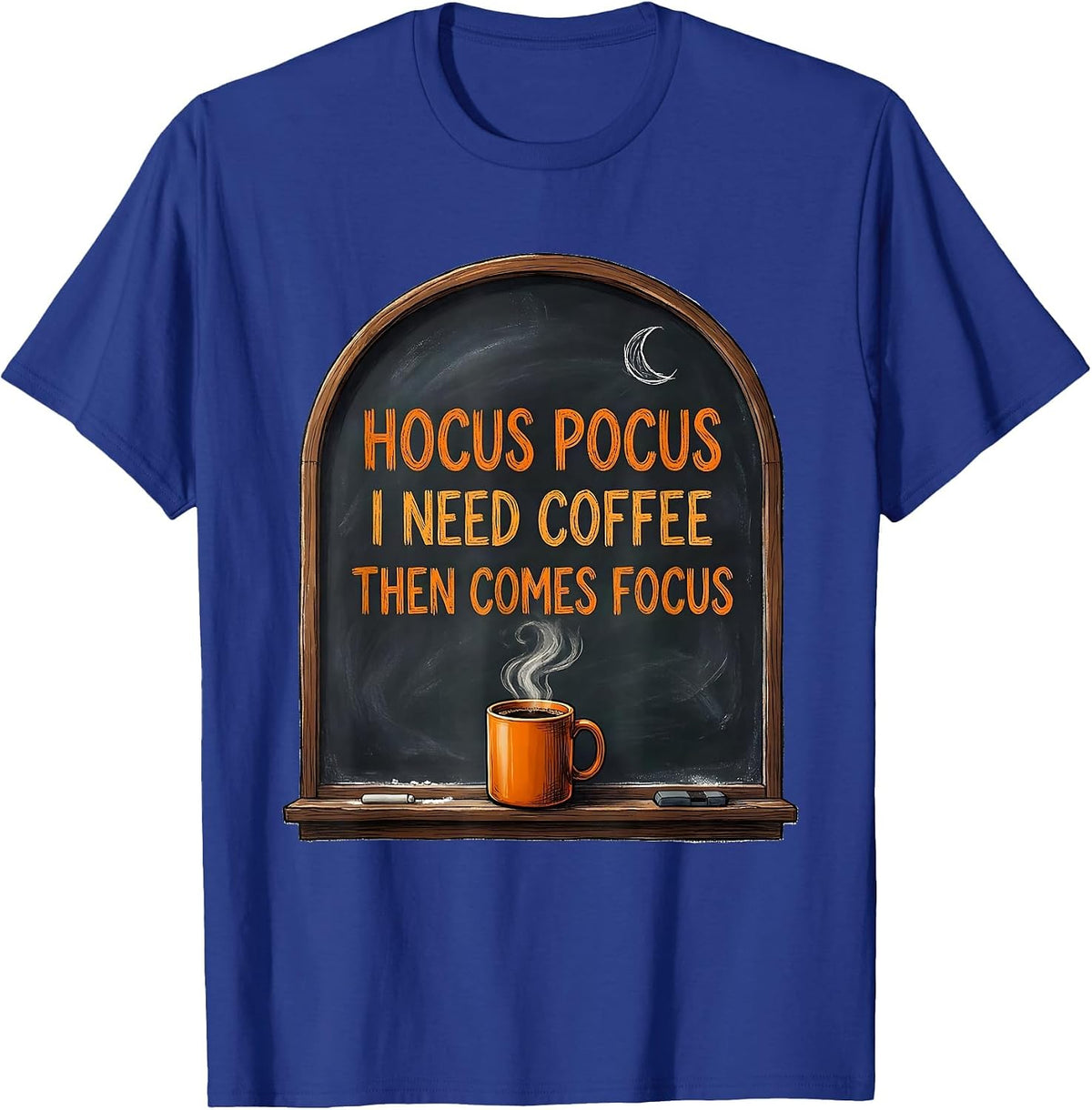 Hocus Pocus I Need Coffee Then Comes Focus Teacher T-Shirt - Royal Blue