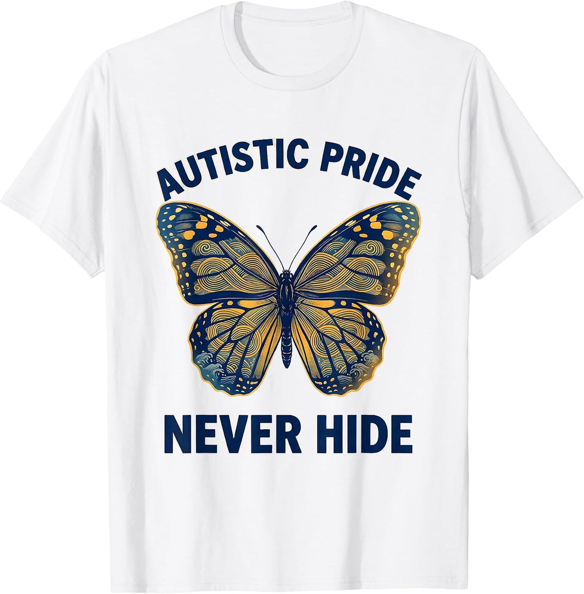 Men's Autistic Pride Never Hide Neurodiversity Design T-Shirt - White