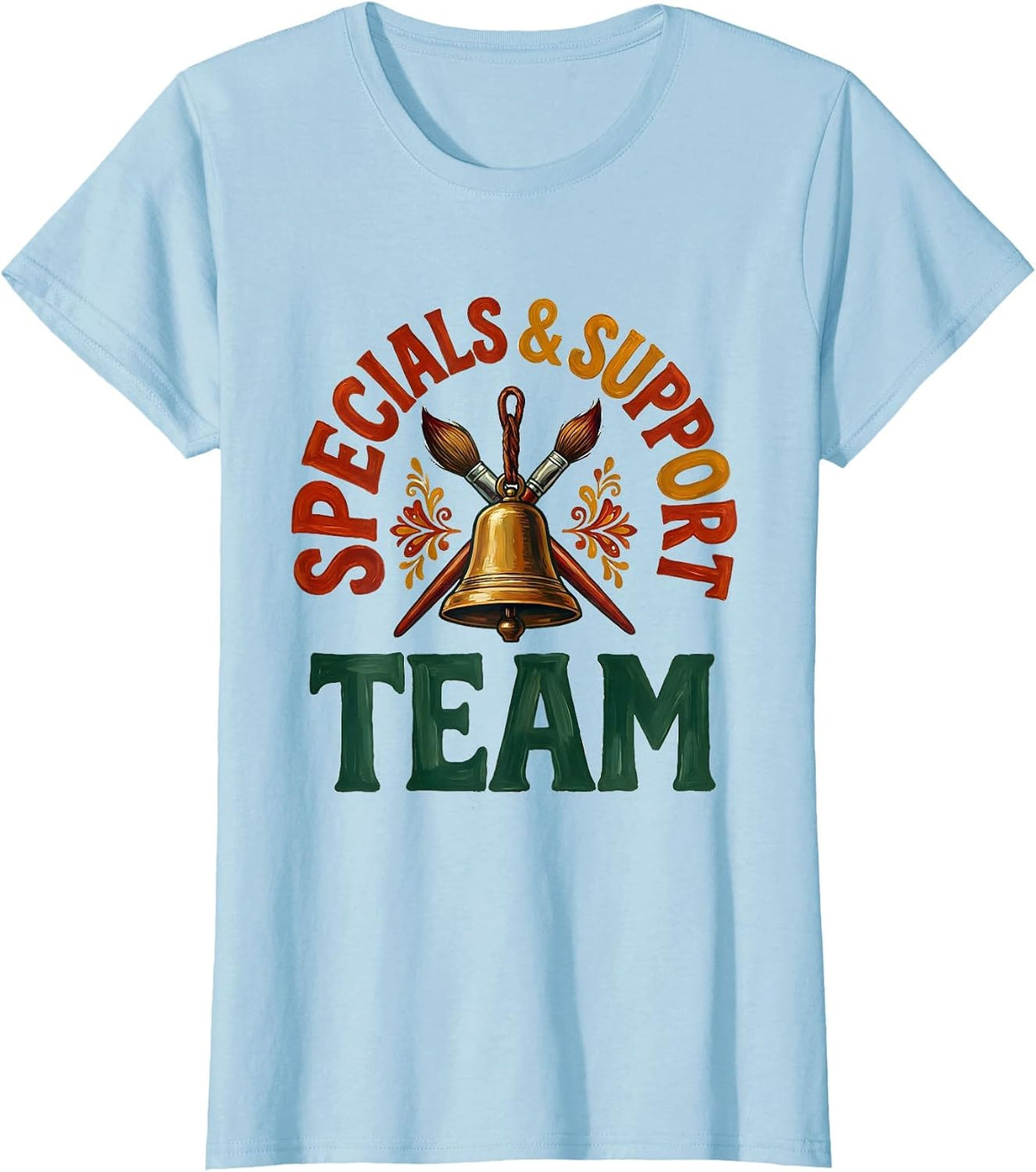 Women's Specials Support Team Folk Art Teacher Appreciation Back T-Shirt - Baby Blue