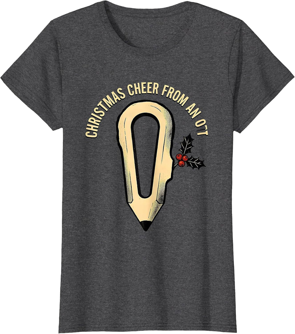 Women's Christmas Cheer From An OT Occupational Therapy Workplace T-Shirt - Dark Heather Grey
