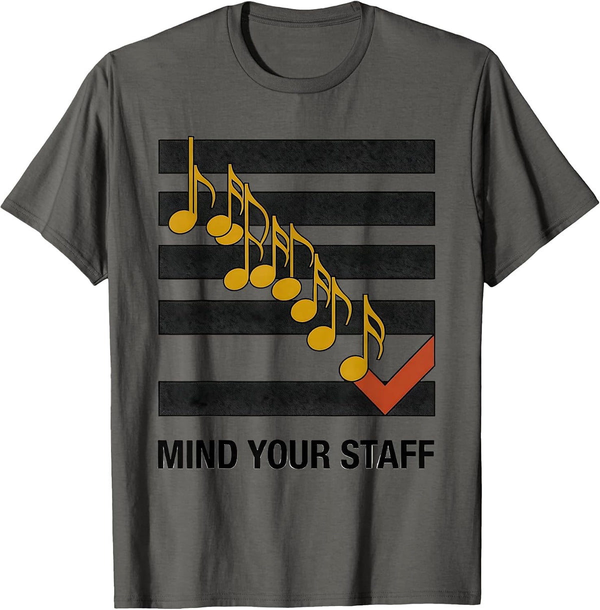 Mind Your Staff Midcentury Modern Music Teacher Humor T-Shirt - Asphalt Grey