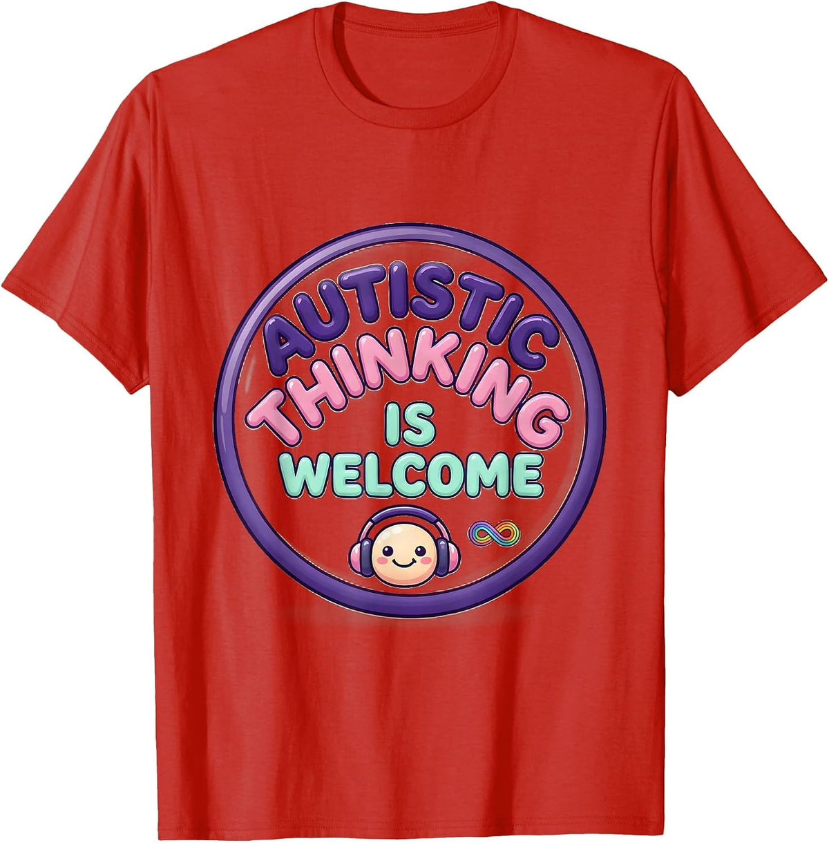 Men's Autistic Thinking Is Welcome Cute Kawaii Neurodiversity T-Shirt - Red