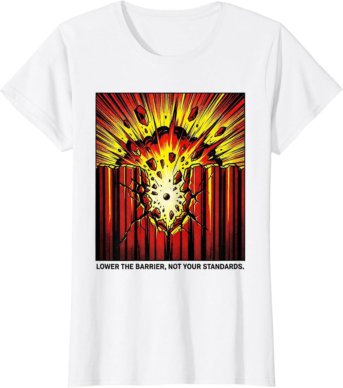 Lower The Barrier, Not Your Standards Funny Chemistry T-Shirt - White