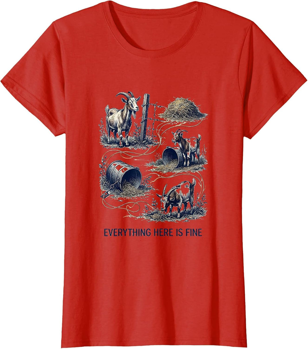 Women's Everything Here Is Fine Funny Goat Owner Farmer Gift T-Shirt - Red