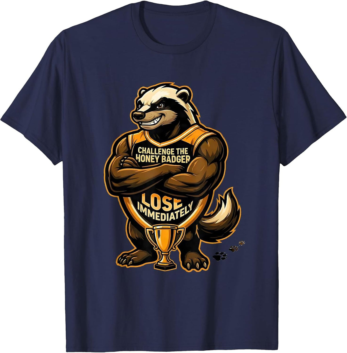 Men's Challenge The Honey Badger Lose Immediately Funny T-Shirt - Navy Blue