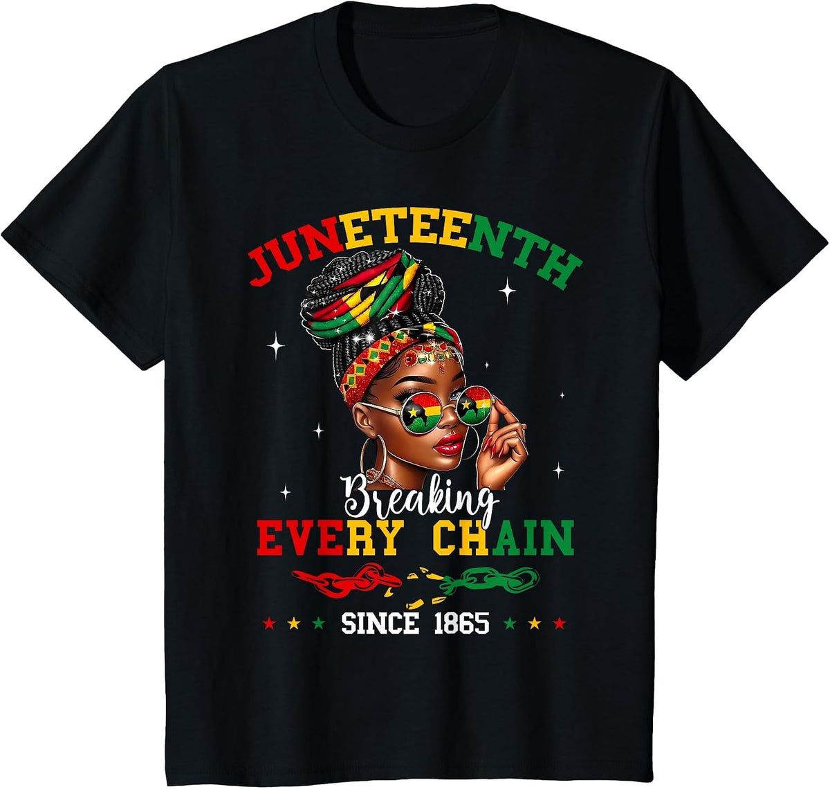 Juneteenth Breaking Every Chain Since 1865 Women Girls T-Shirt - Black