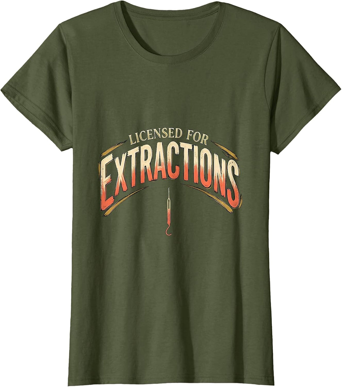 Women's Licensed For Extractions Funny Esthetician Skincare T-Shirt - Olive Green