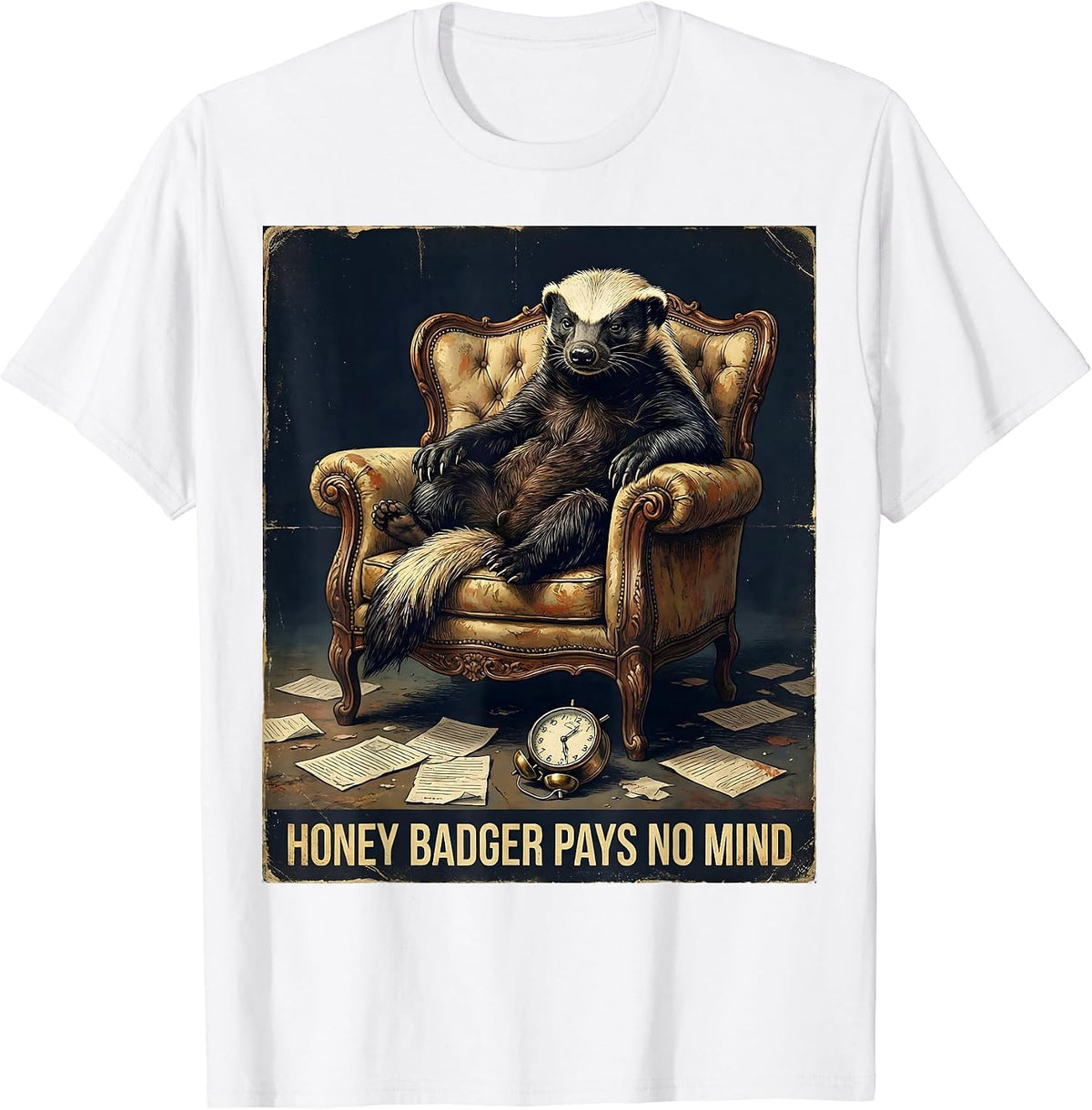 Men's Honey Badger Pays No Mind Vintage Fearless Attitude Humor T-Shirt - White
