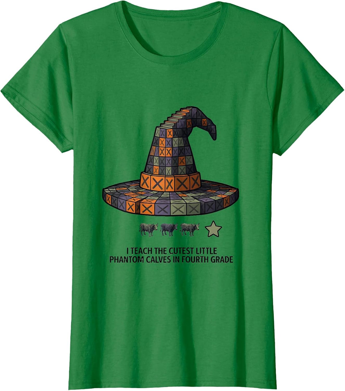 I Teach The Cutest Little Phantom Calves In Fourth Grade T-Shirt - Kelly Green