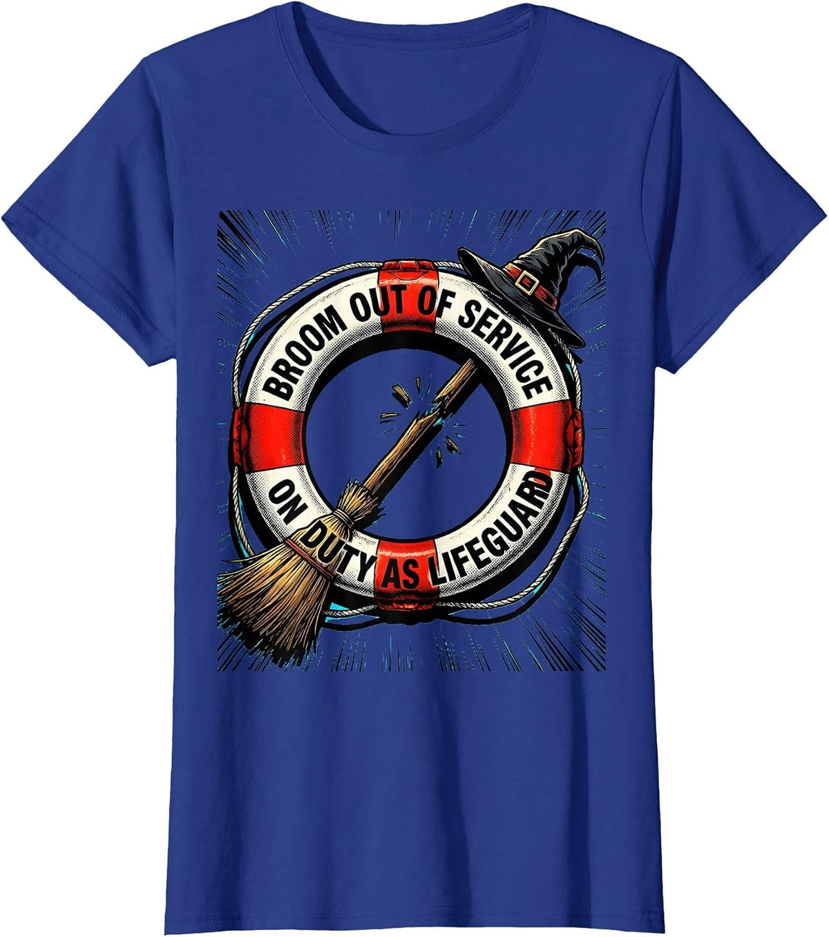 Women's Broom Out Of Service On Duty As Lifeguard Funny T-Shirt - Royal Blue