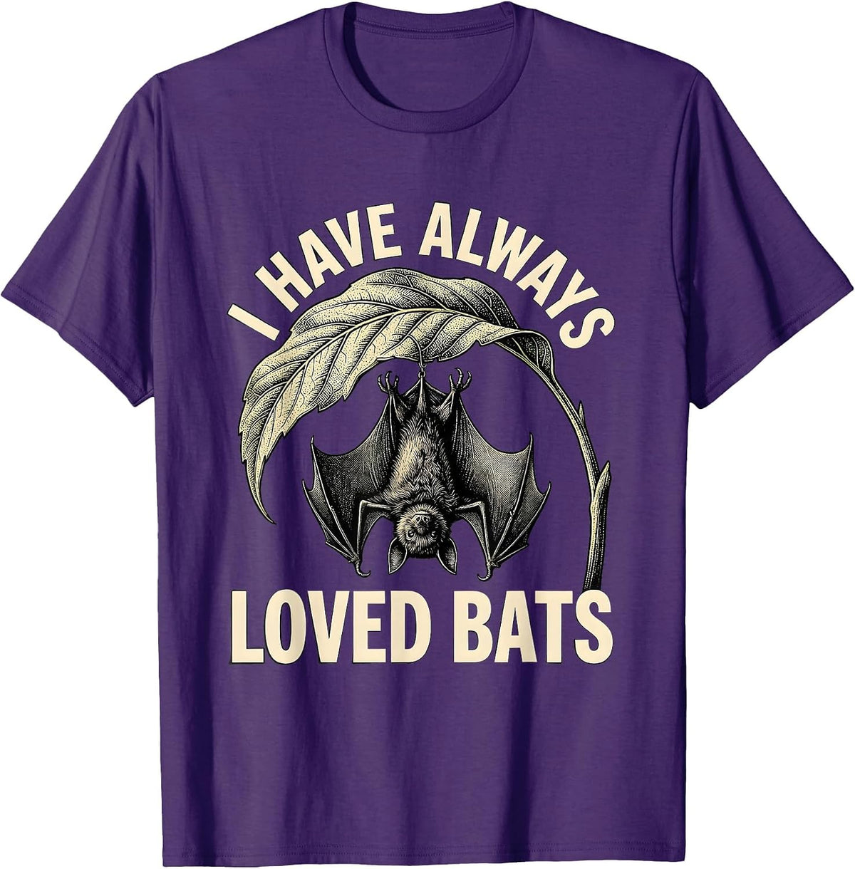 Men's I Have Always Loved Bats Bat Lover Wildlife Conservation T-Shirt - Purple