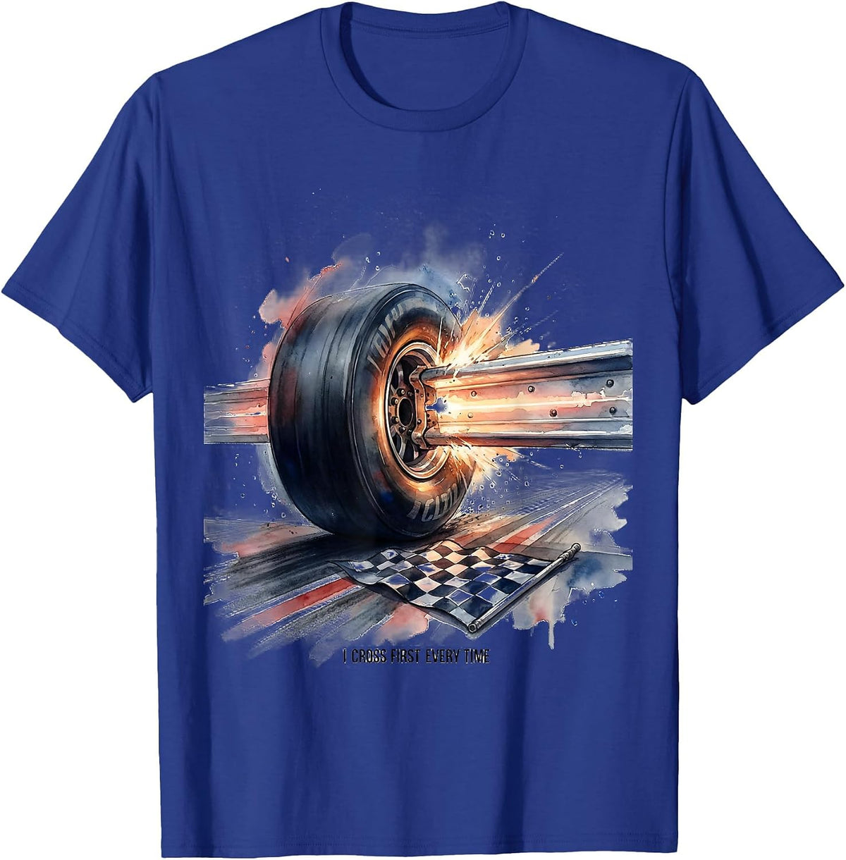 Men's I Cross First Every Time Watercolor Drag Racing Checkered T-Shirt - Royal Blue