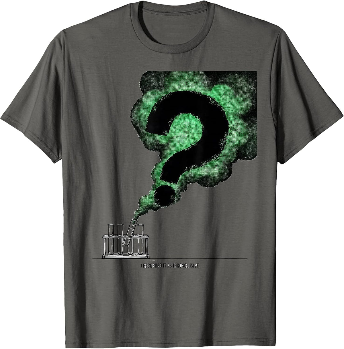 Men's I Recorded It As Inconclusive Funny Mad Scientist Science T-Shirt - Asphalt Grey