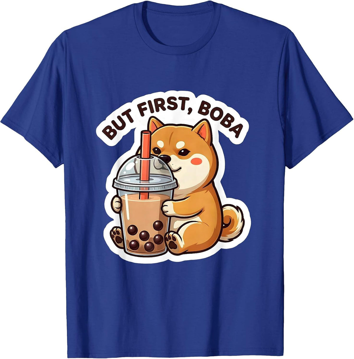 But First, Boba Kawaii Chibi Shibainu Boba Tea Anime Humor T-Shirt - Royal Blue