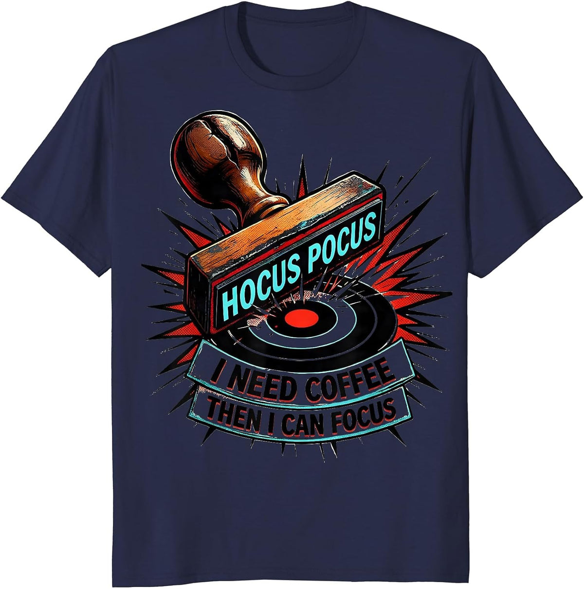 Men's Hocus Pocus, I Need Coffee, Then I Can Focus Funny T-Shirt - Navy Blue