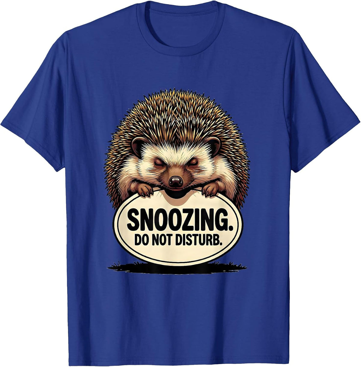 Snoozing Do Not Disturb Cartoon Hedgehog Sleep Humor T-Shirt - Royal Blue