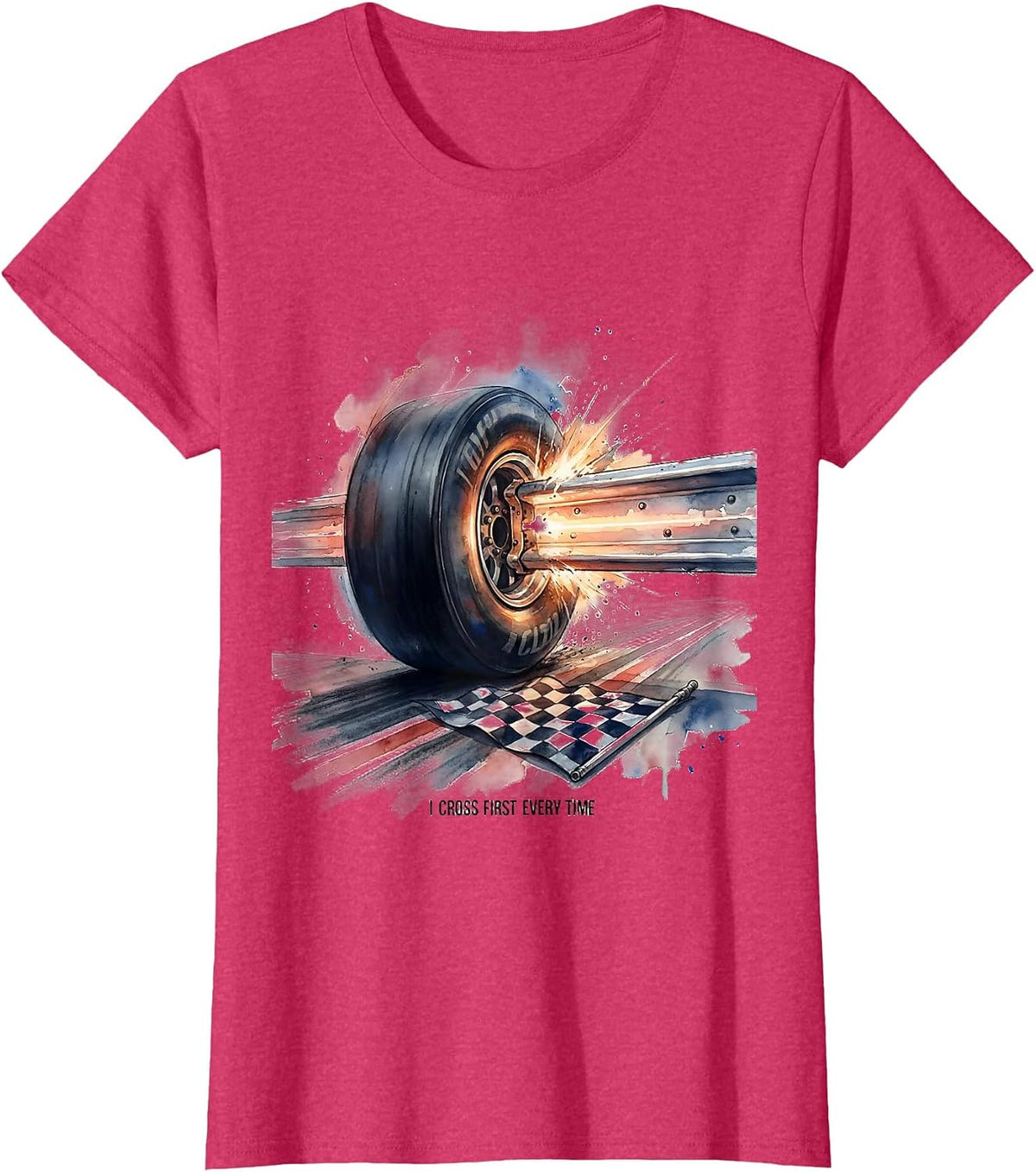 Women's I Cross First Every Time Watercolor Drag Racing Checkered T-Shirt - Red Heather