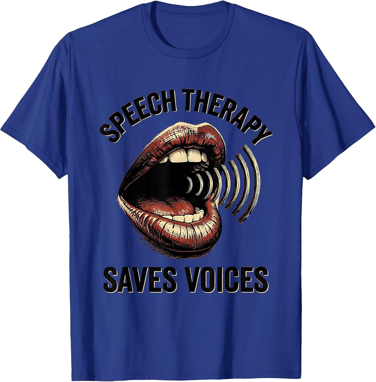 Speech Therapy Saves Voices Therapist Design T-Shirt - Royal Blue