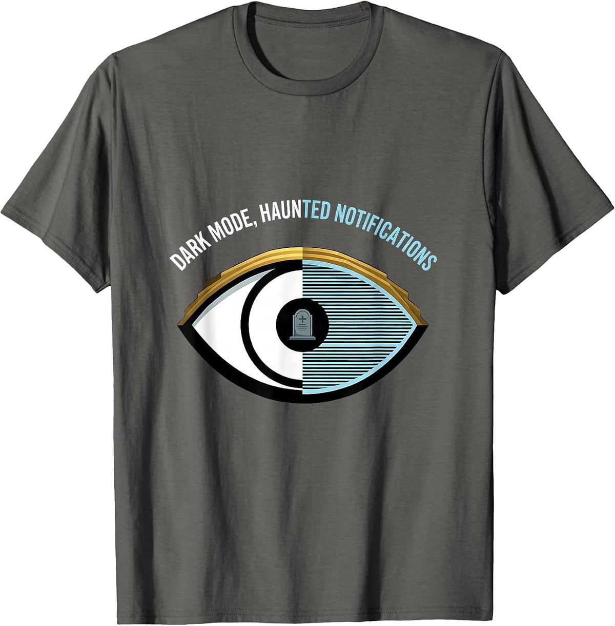Dark Mode Haunted Notifications Halloween Design T-Shirt - Asphalt Grey
