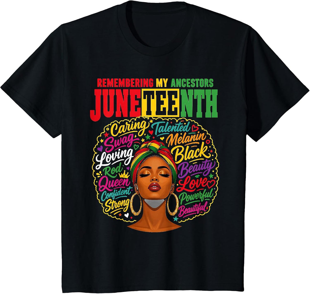 Remembering My Ancestors Juneteenth Black Pride T-Shirt - Black