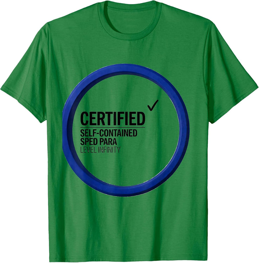 Men's Certified Self-Contained SPED Para, Level Infinity Teacher T-Shirt - Kelly Green