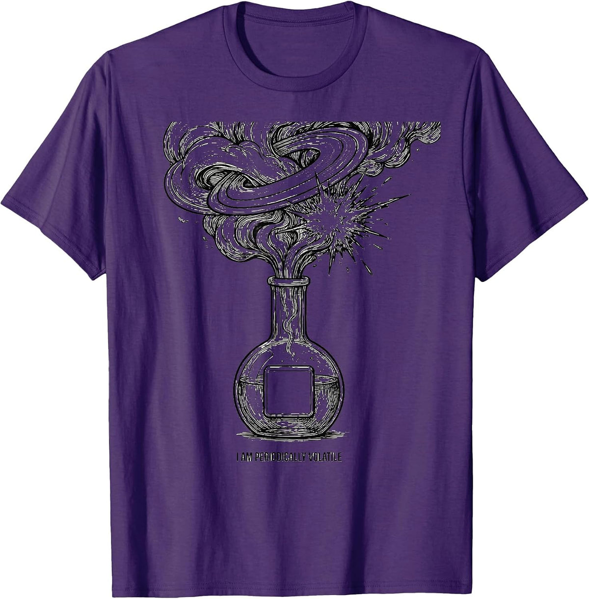 I Am Periodically Volatile Funny Chemistry Science Student T-Shirt - Purple