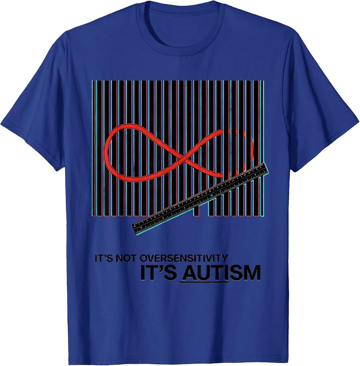 Men's It's Not Oversensitivity It's Autism Funny Neurodiversity T-Shirt - Royal Blue